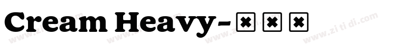 Cream Heavy字体转换